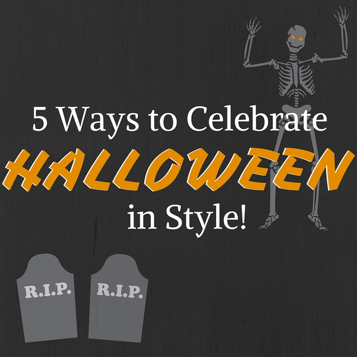 5 Ways To Celebrate Halloween In Style